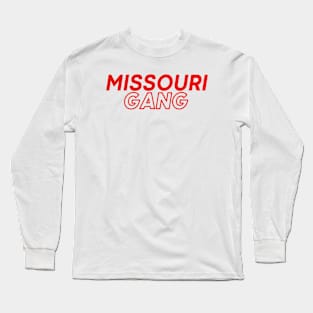 Missouri Gang Long Sleeve T-Shirt